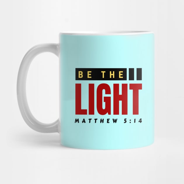 Be The Light | Christian Typography by All Things Gospel